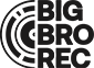 BIG BRO REC